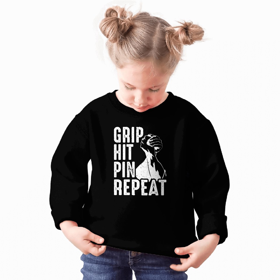 Arm Bar Wrestling Grip Hit Pin Repeat Sweatshirts