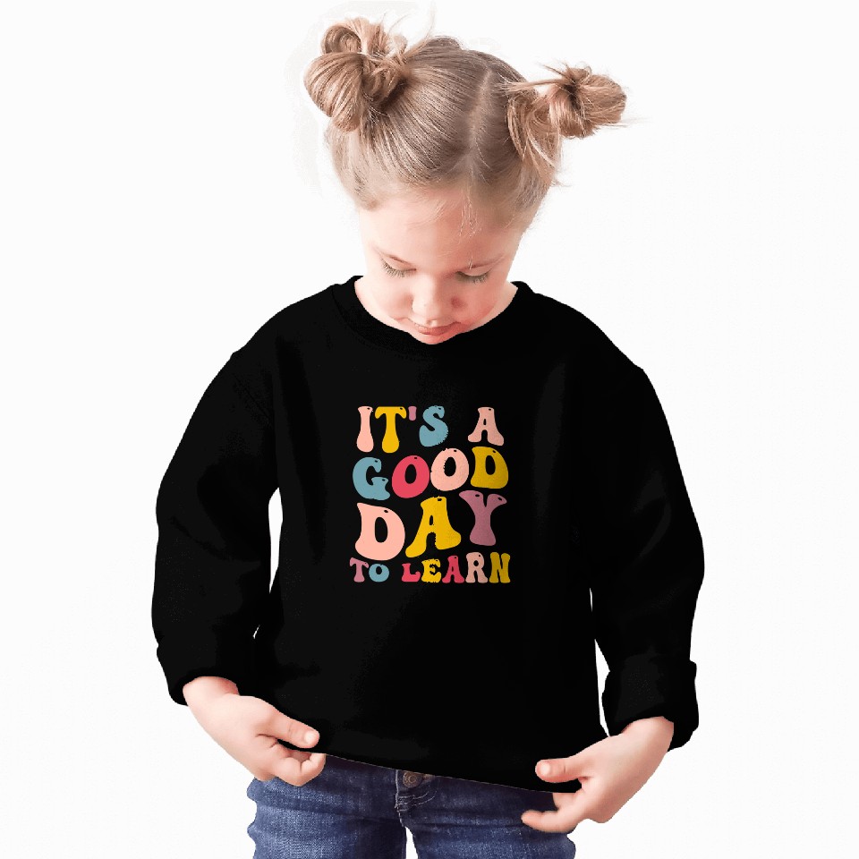 Retro A Good Days To Learn Elementary Teacher Life Sweatshirts