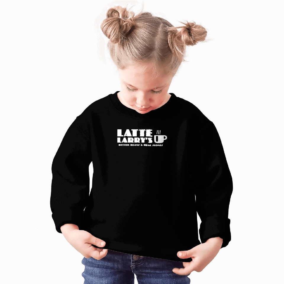 Latte Larry's Better Beans & Real Scones Sweatshirts