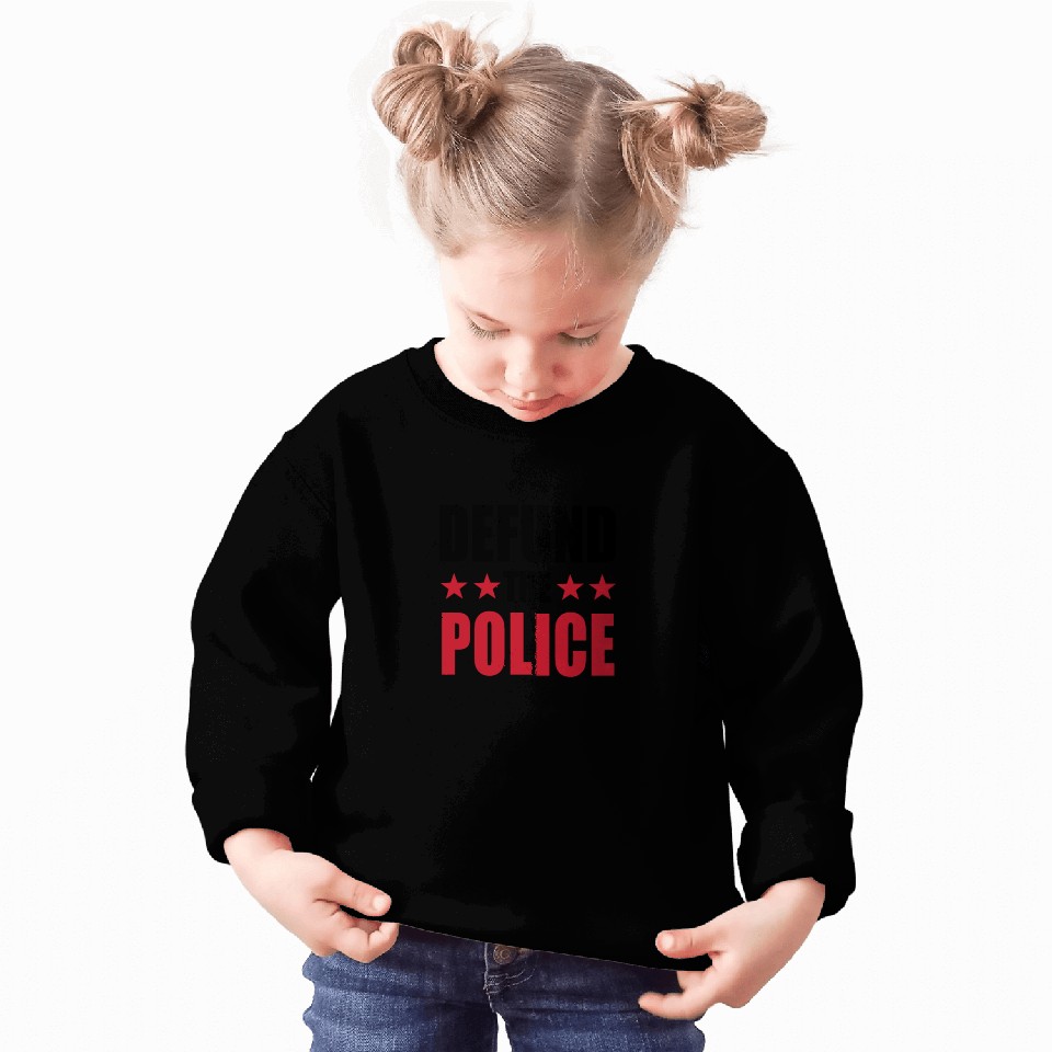 Defund The Police Sweatshirts