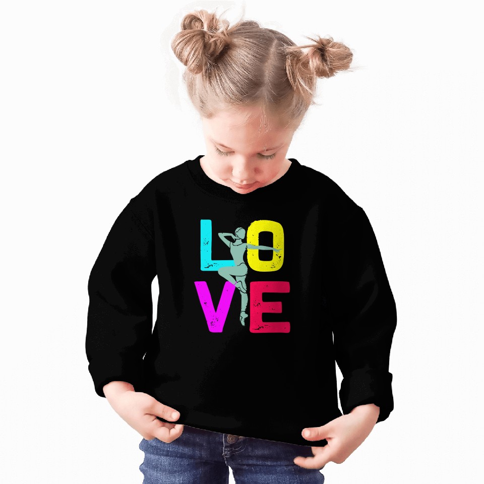 Love Ballet Dance Sweatshirts