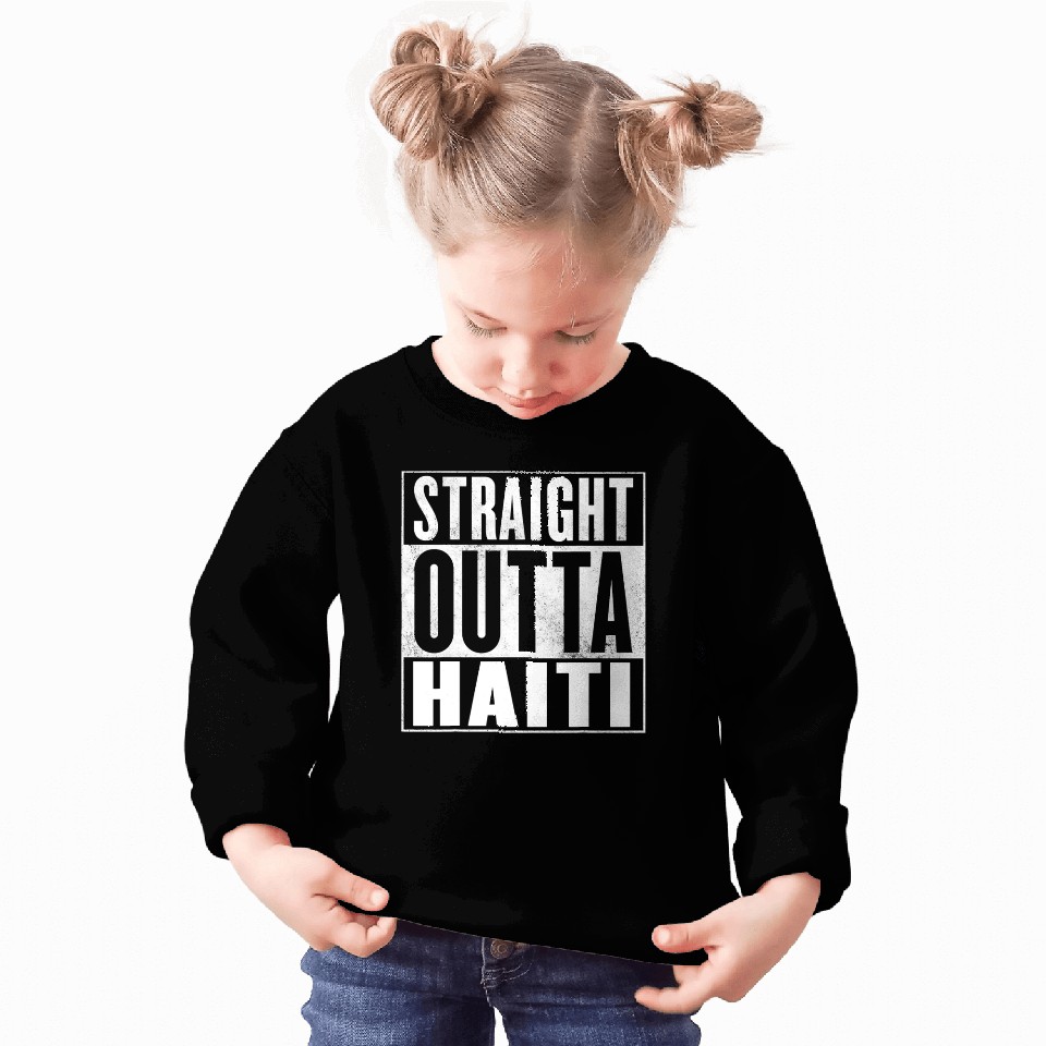 Haiti Straight Outta Haiti Sweatshirts
