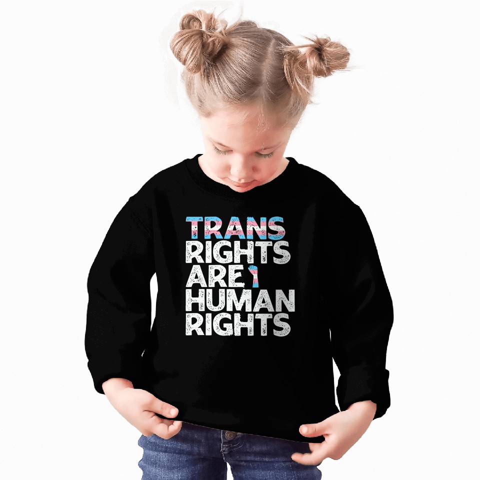 LBGT Flag Gay Pride Trans rights are human rights Sweatshirts