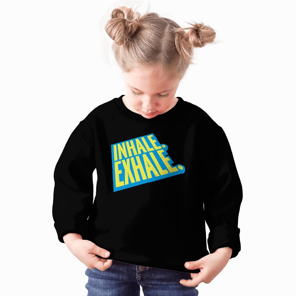 inhale exhale yoga quote Sweatshirts