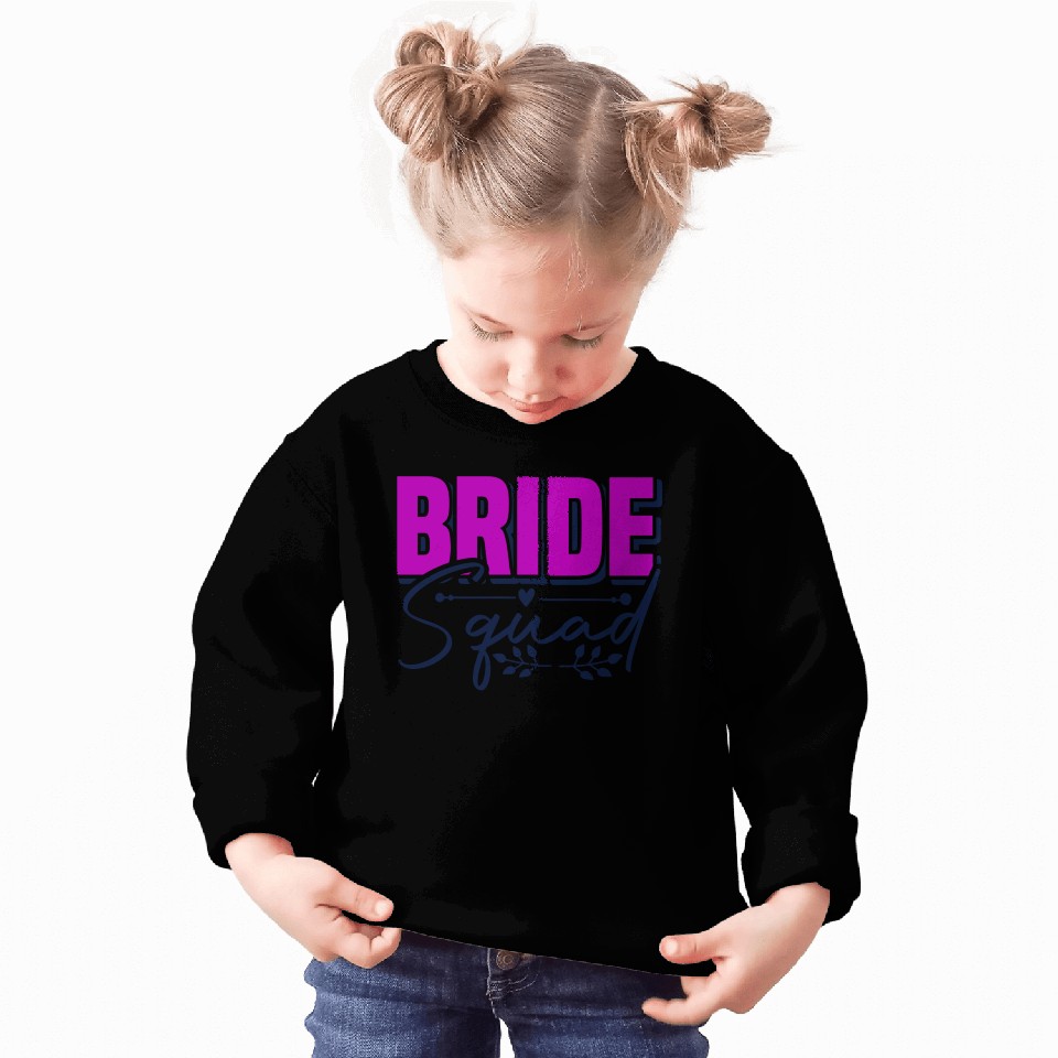 Bride Squad Sweatshirts Design