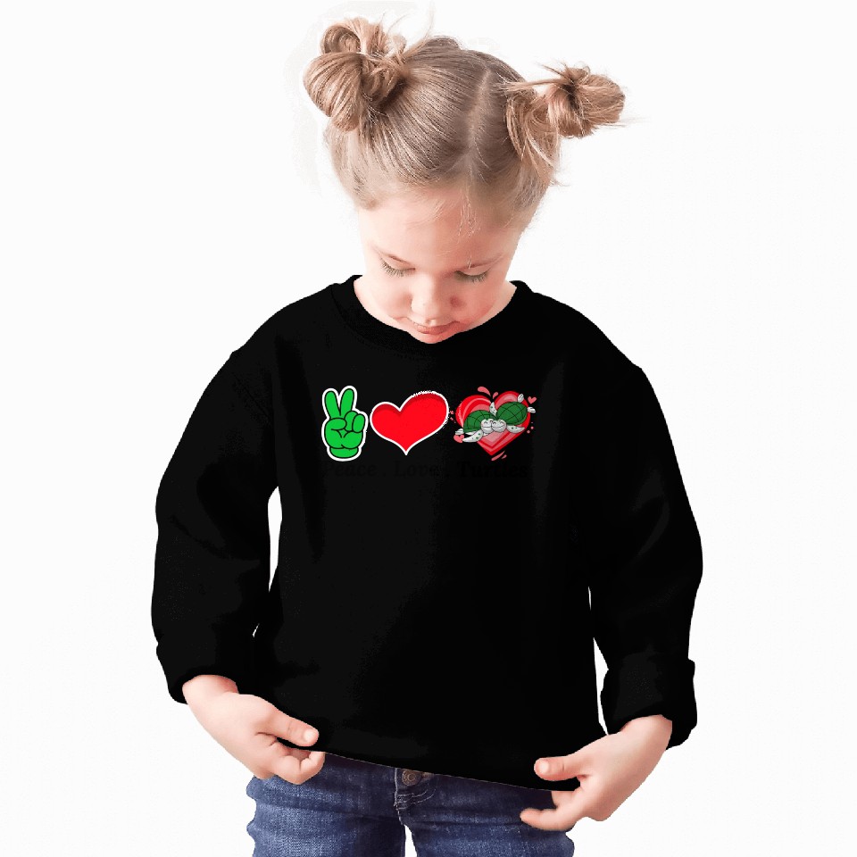 Peace ,Love , Turtles Sweatshirts