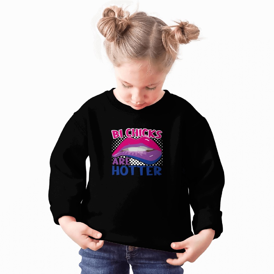Bi Chicks Are Hotter Bisexual Pride Flag Lips Sweatshirts