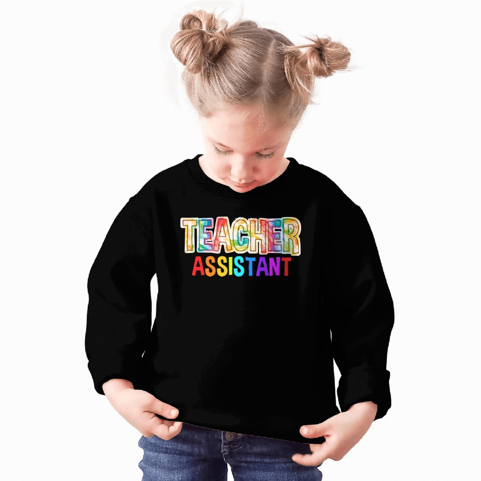 Teacher Assistant Tie Dye Back To School Sweatshirts