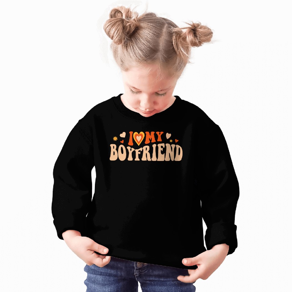 I Love My Boyfriend Groovy Red Heart My Boyfriend Sweatshirts