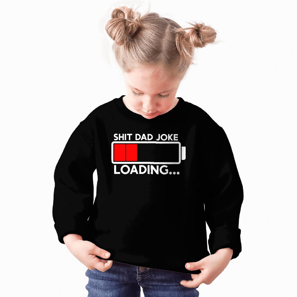 Dad Joke Loading 80s Sweatshirts
