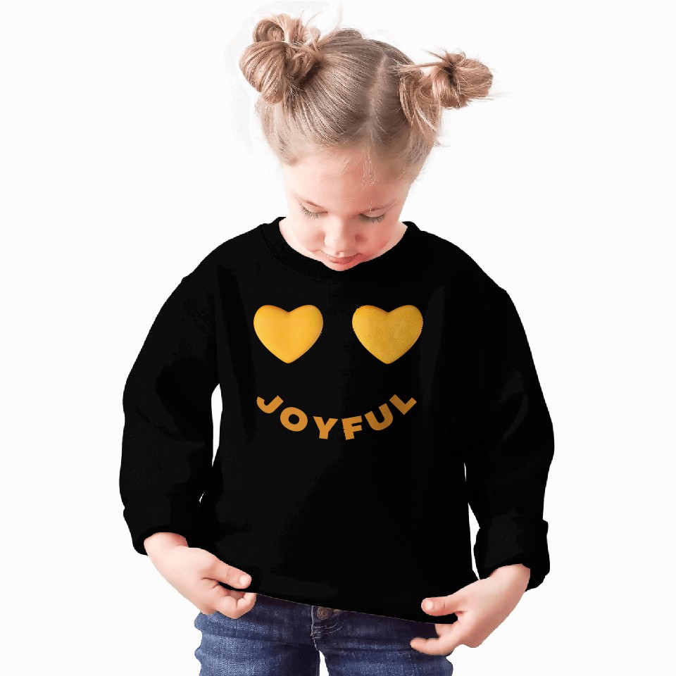 Joyful - Motivation Sweatshirts