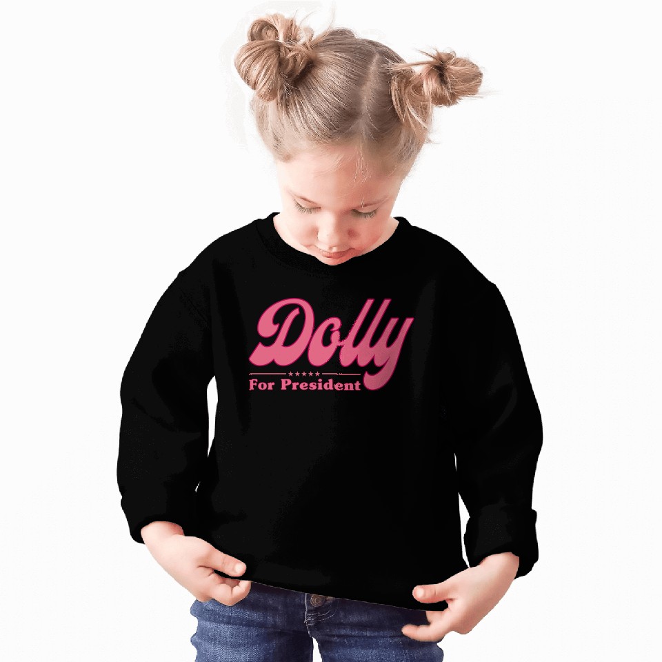 Dolly Parton For President Election Sweatshirts