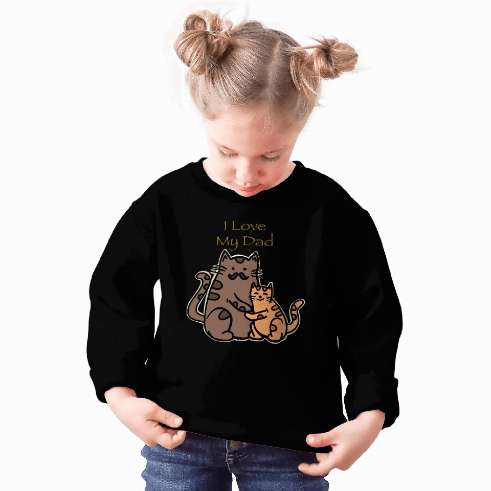 I Love My Dad Cute Meow Sweatshirts