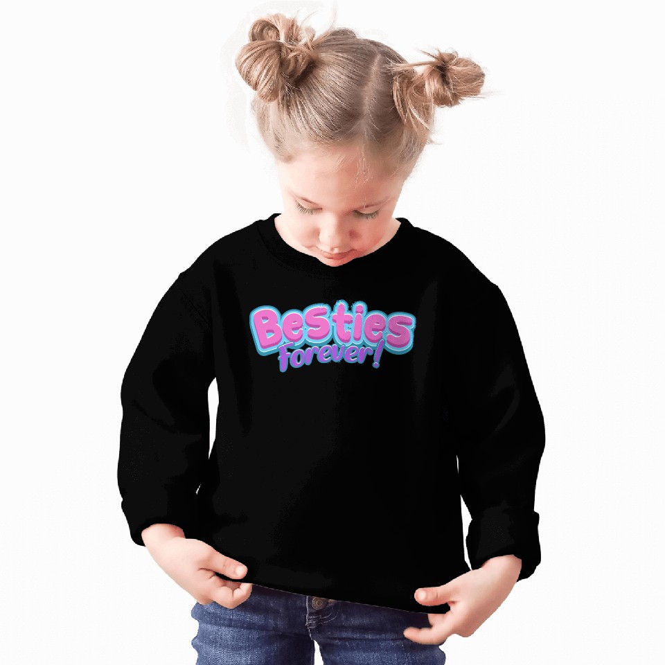 Besties Forever Sweatshirts