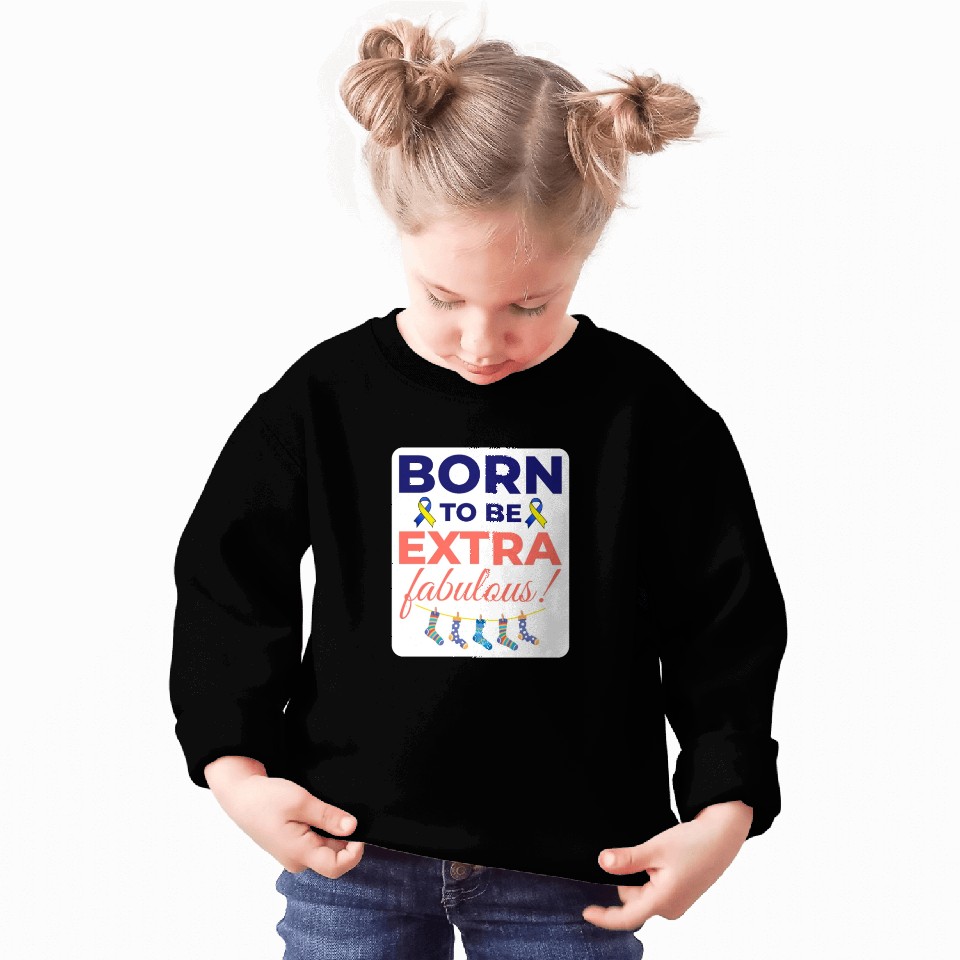 Down Syndrome Awareness Extra Fabulous Sweatshirts
