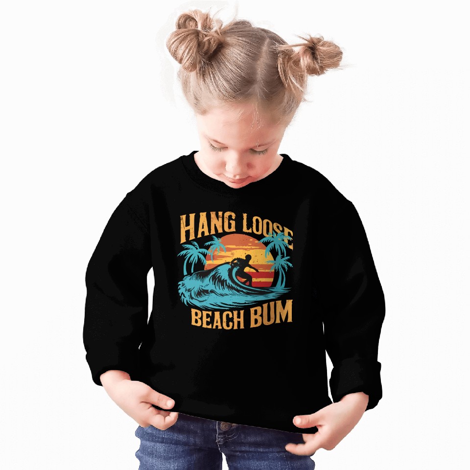 Hang Loose, Beach B Sweatshirts