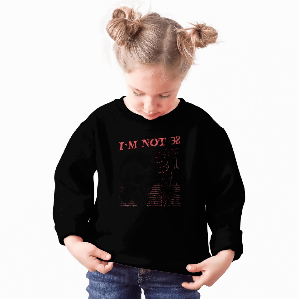I Am 31 Plus Middle Finger - 32nd Birthday Sweatshirts