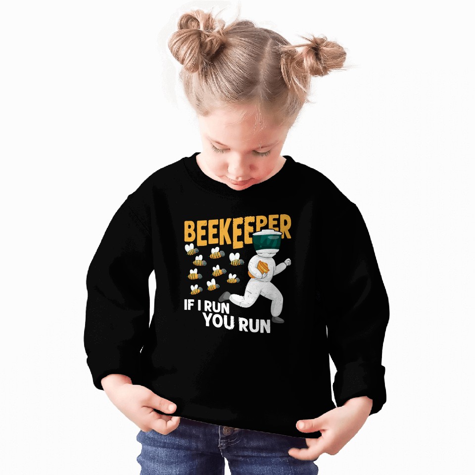 Beekeeper If I Run, You Run Beekeeping Apiarist Sweatshirts