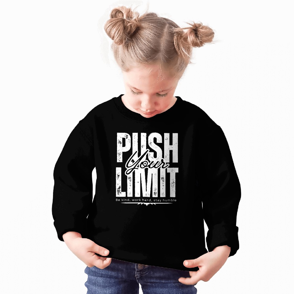 Push Your Limit – Motivational Gym Design Sweatshirts