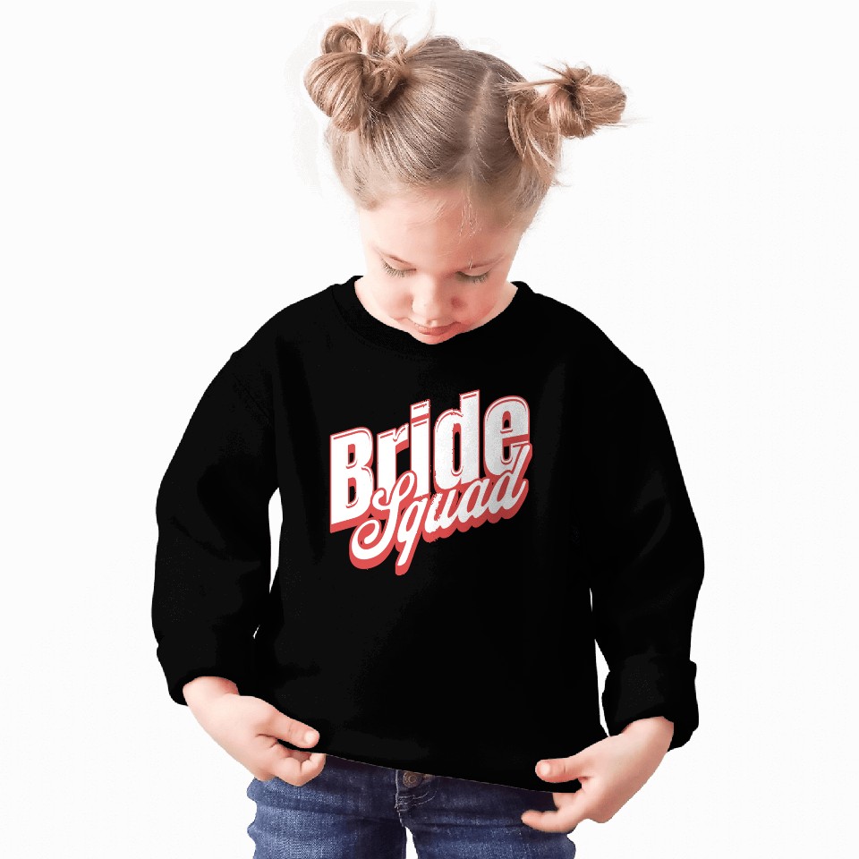 Bride squad. Sweatshirts