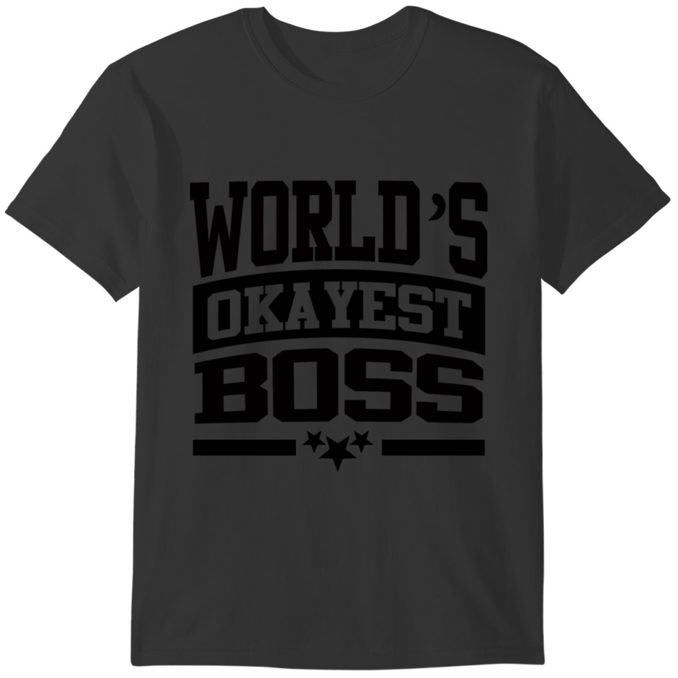 BOSS YES1.png T-shirt