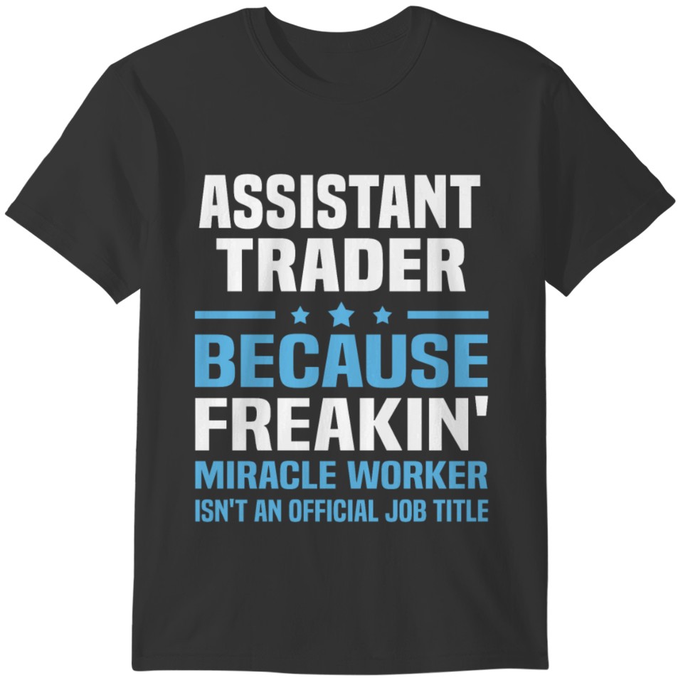 Assistant Trader T-shirt