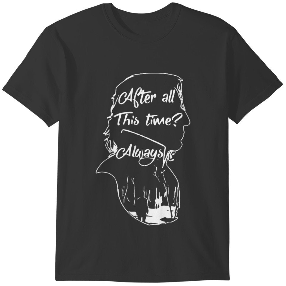 After All This Time T-shirt