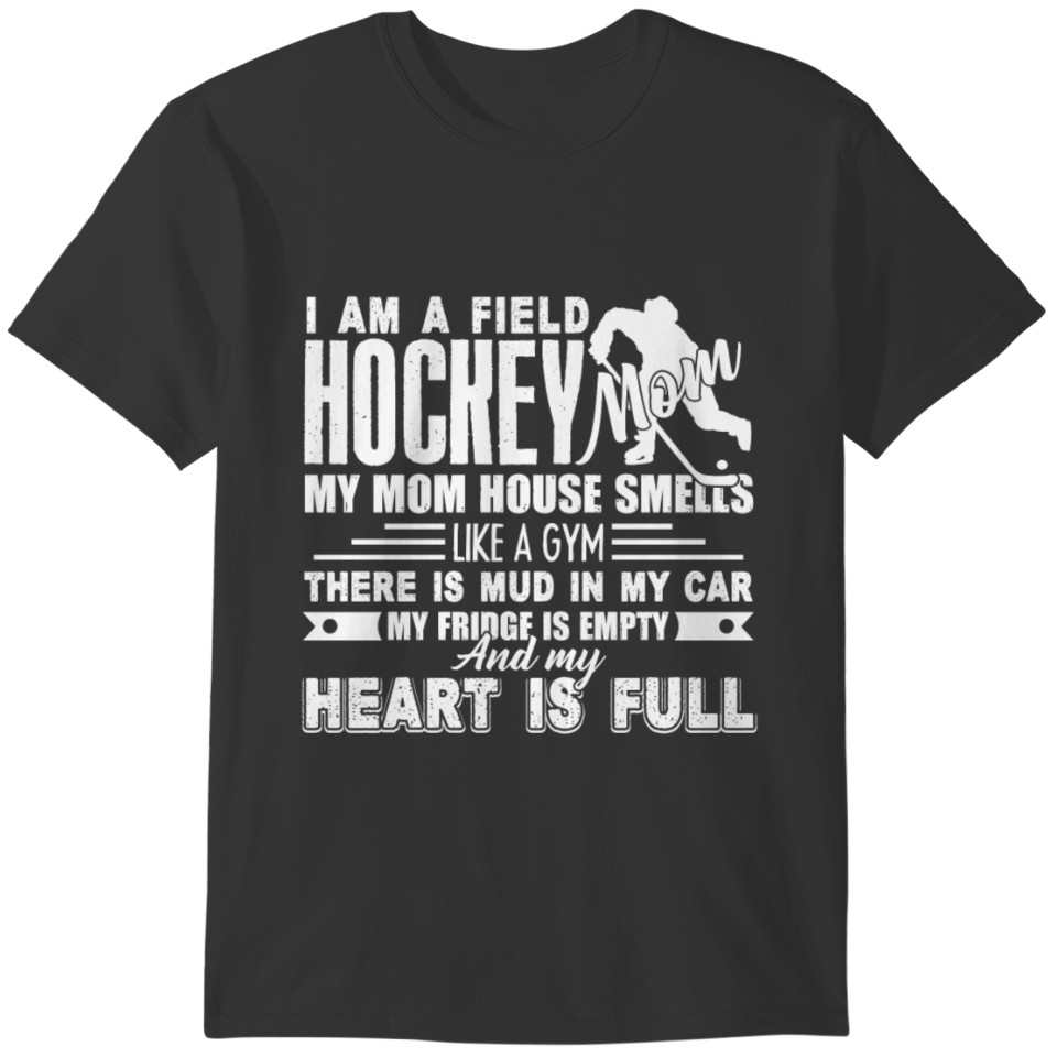 FIELD HOCKEY MOM SHIRT T-shirt