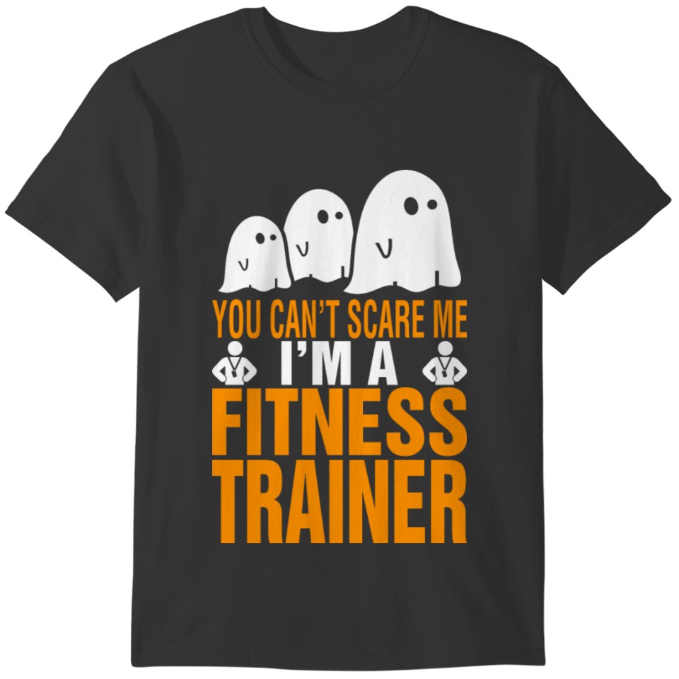 You Cant Scare Me Im Fitness Mom Halloween T-shirt