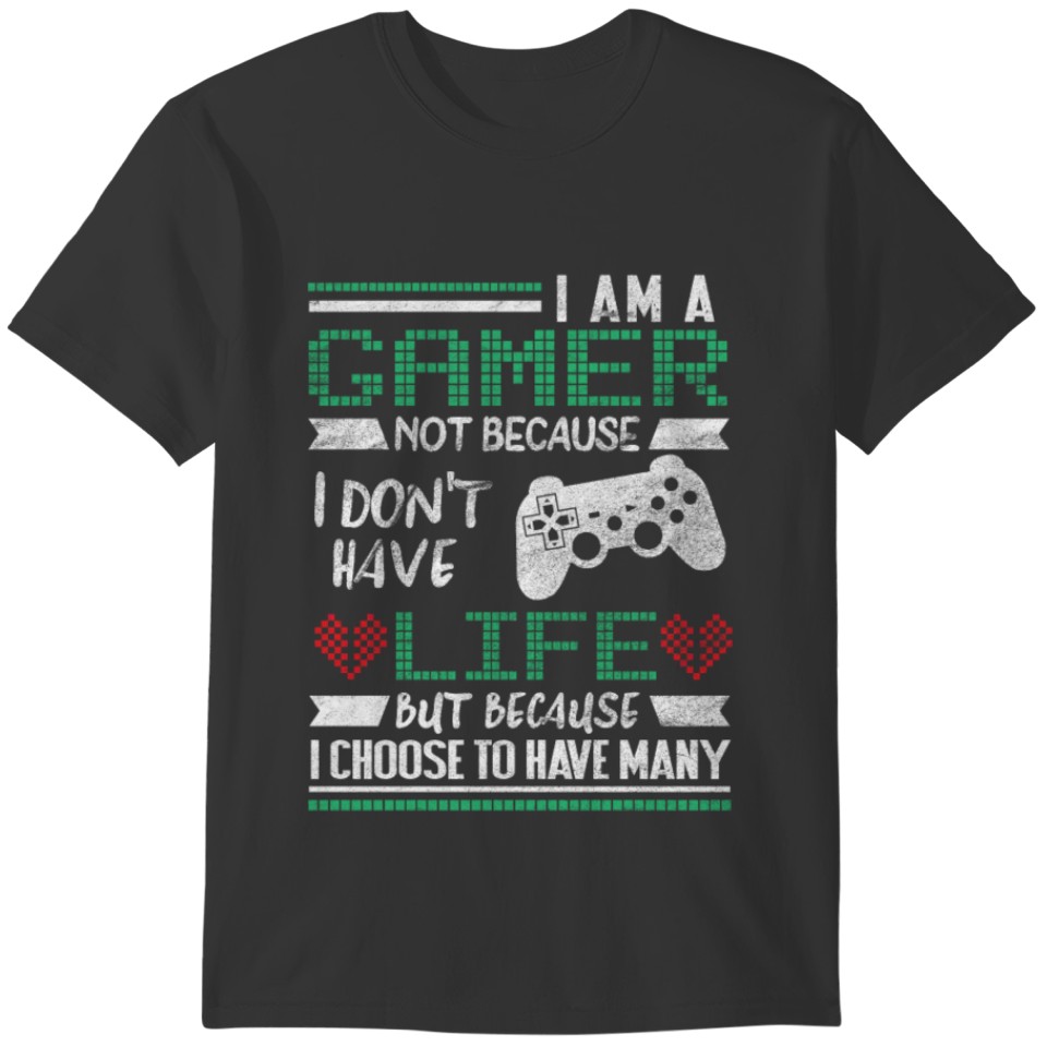 I am a Gamer T-shirt
