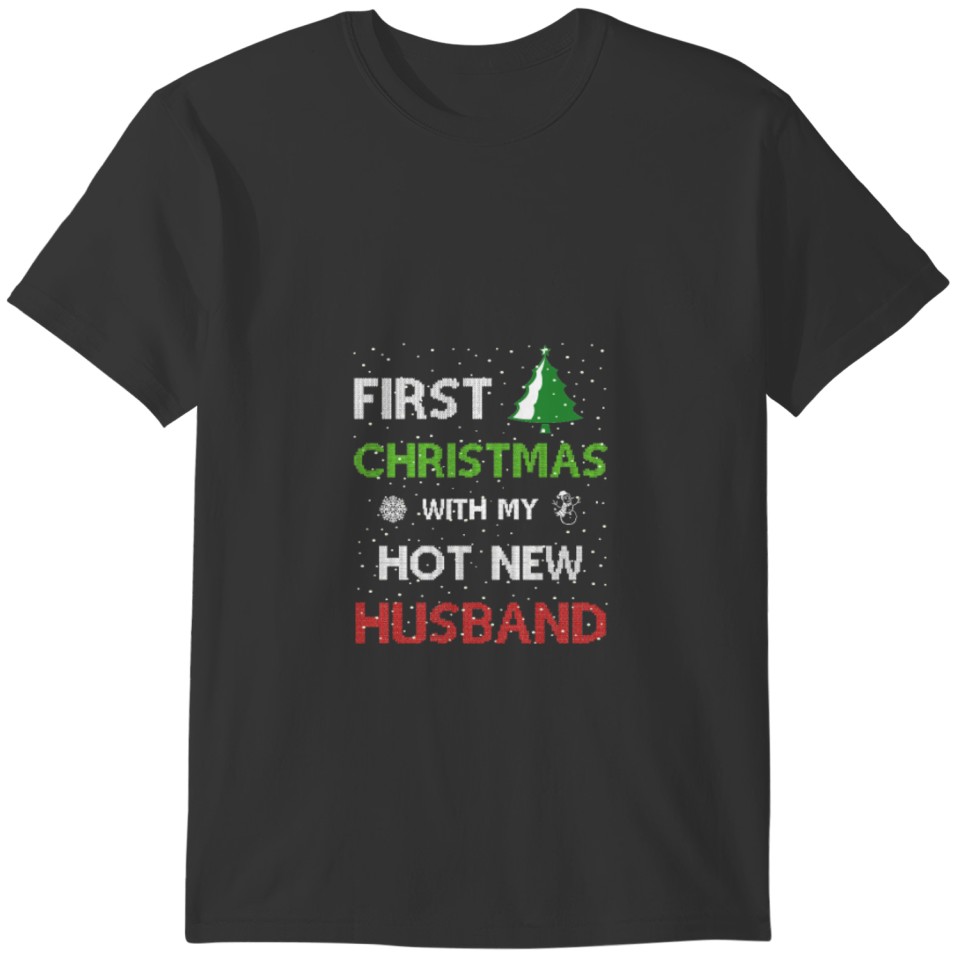 First Christmas with my Hot New Husband Married T-shirt