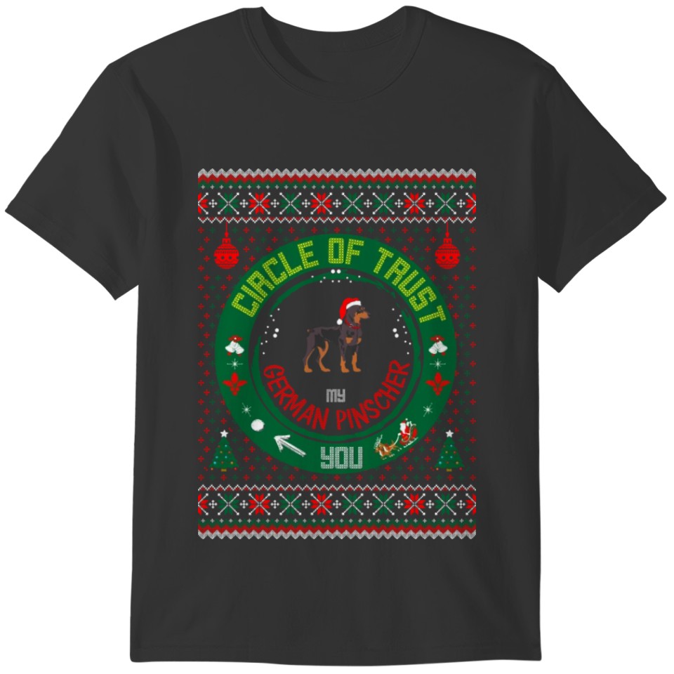 Circle Of Trust German Pinscher You Christmas Ugly T-shirt