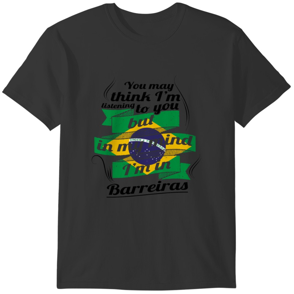 URLAUB brasilien brasil TRAVEL I M IN Brazil Barre T-shirt