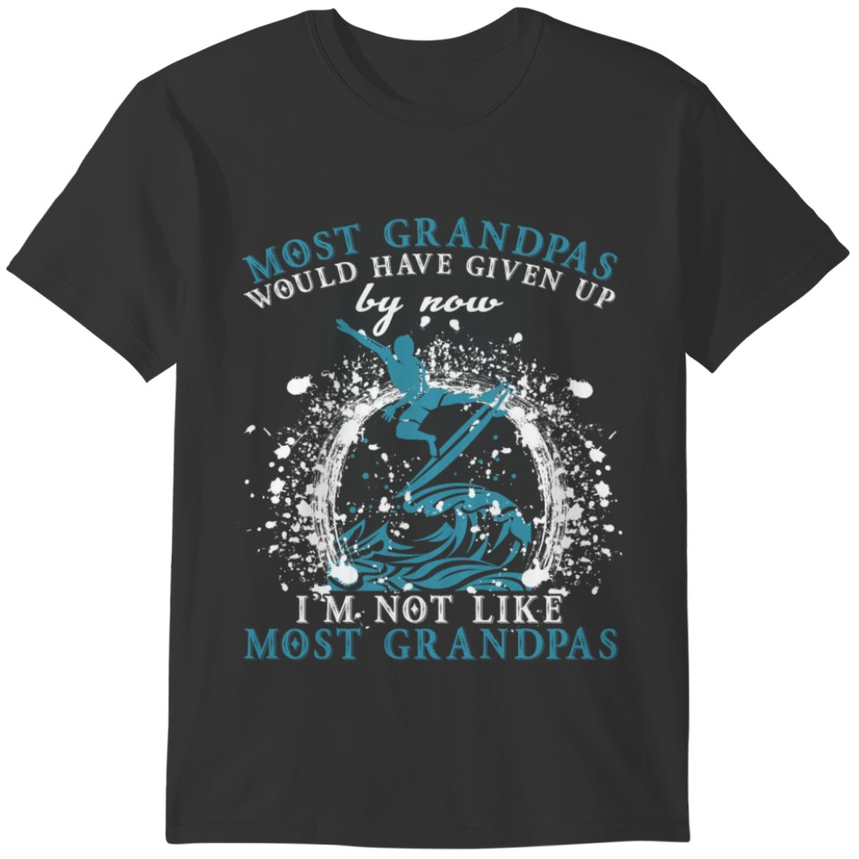 Real Grandpas Go Skateboarding On Water T Shirt T-shirt