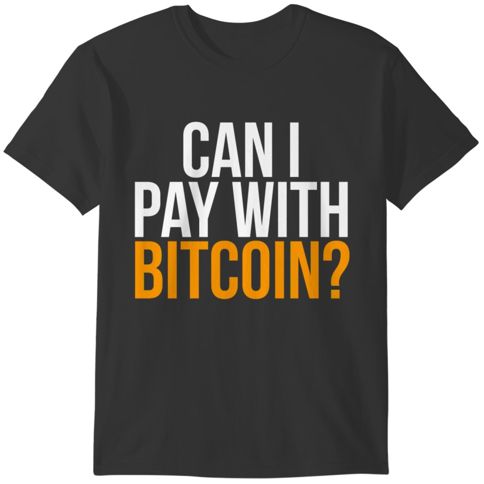 Funny Bitcoin Owner Trader Gift T-shirt T-shirt