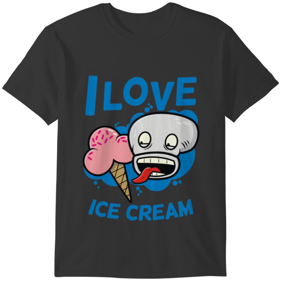 I Love Ice Cream T-shirt