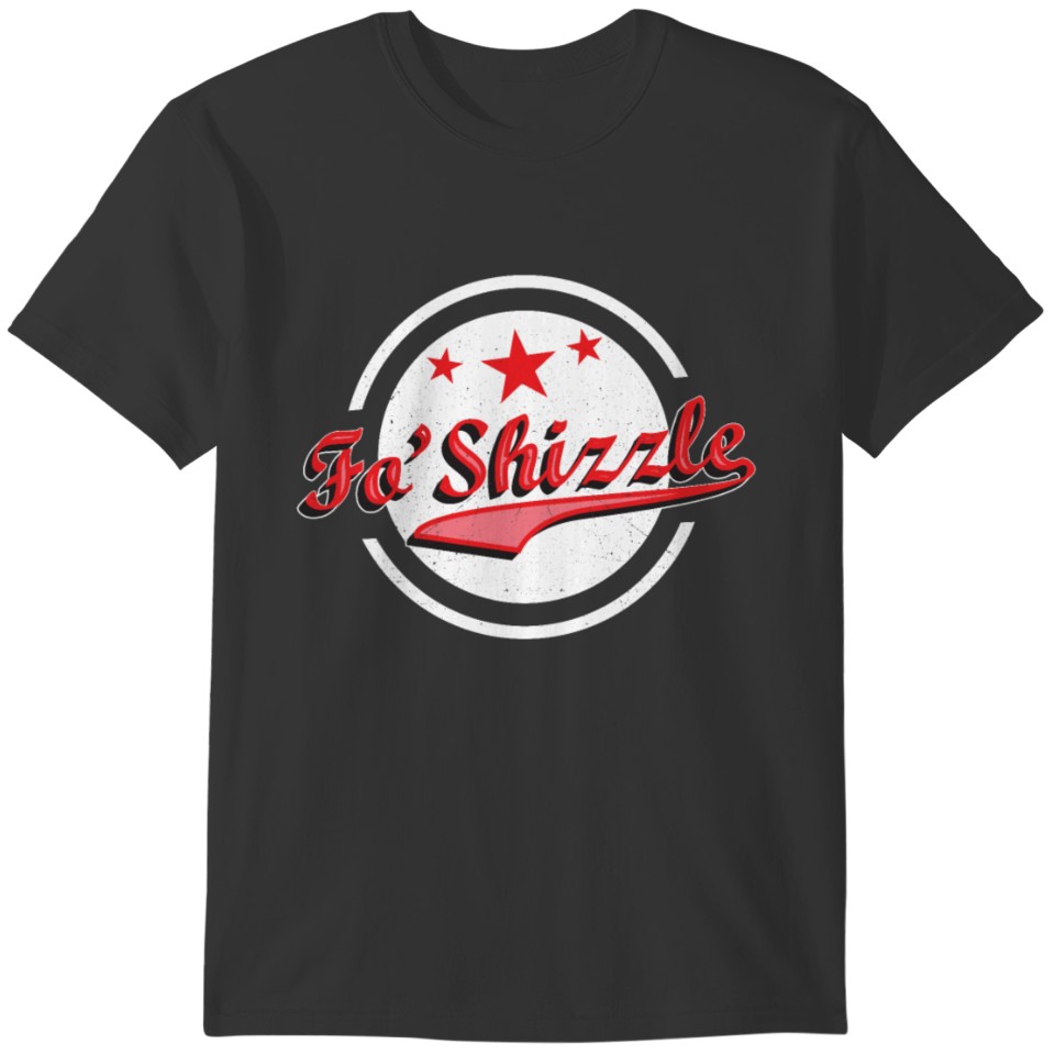 fo shizzle stars red white gift idea T-shirt
