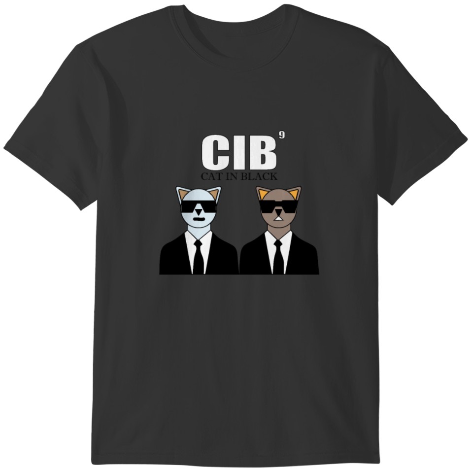 CIB Cat in Black Agend Cat Lover Funny Sayings T-shirt