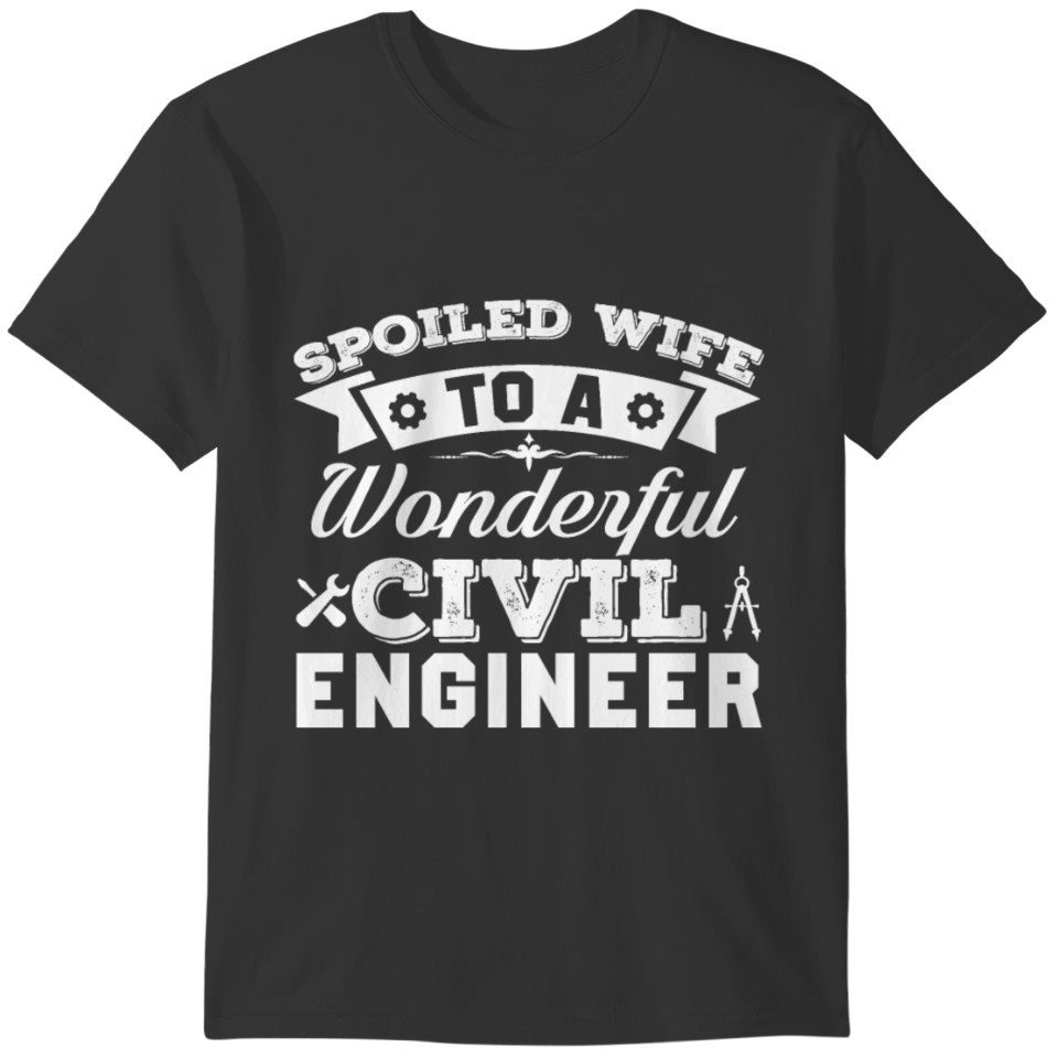 Civil Engineer Wife Shirt T-shirt