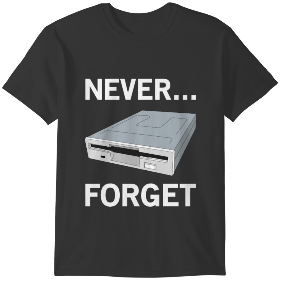 NEVER FORGET...FUNNY VINTAGE LOVERS GIFT T-shirt