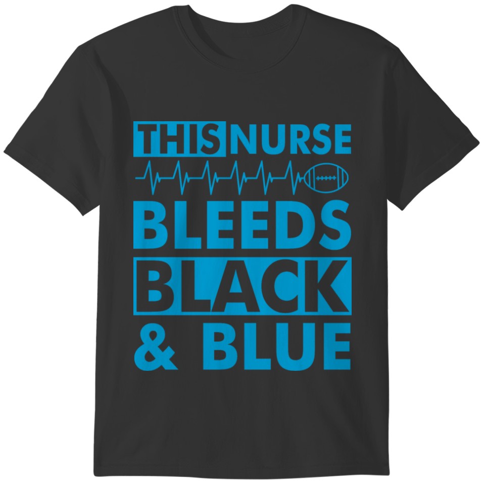 THIS NURSE BLEEDS BLACK amp BLUE T-shirt