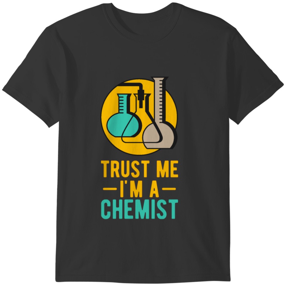 chemist chemistry gift doctor present science T-shirt