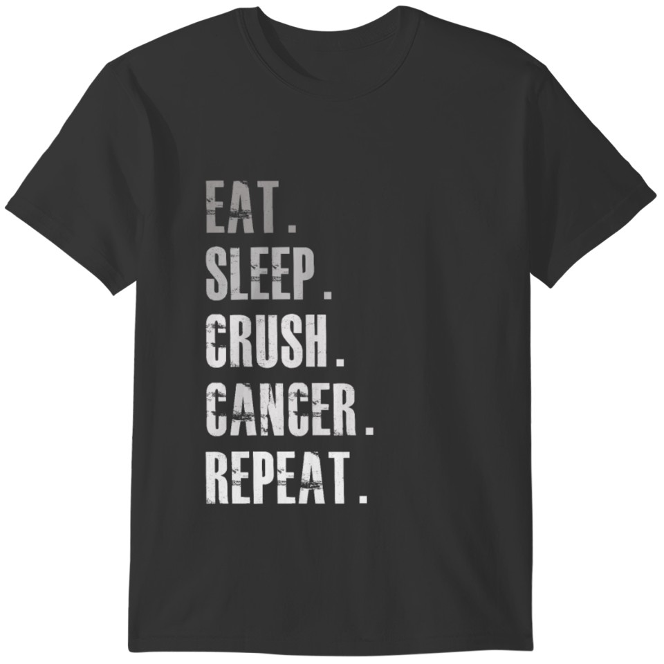 eat sleep Cancer repeat T-shirt