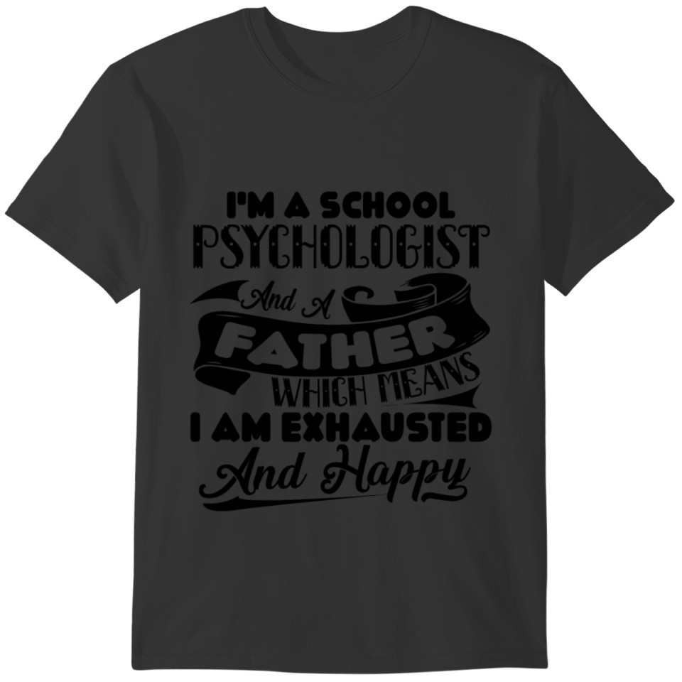 School Psychologist Tee Shirt T-shirt