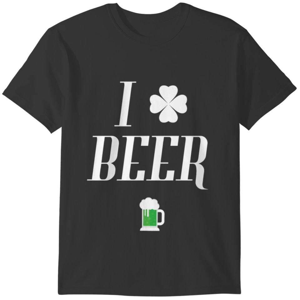I Love Green Beer T-shirt