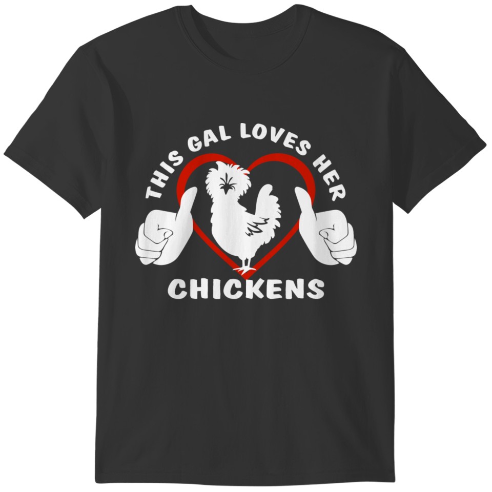 This Gal Loves Her Chickens T-shirt