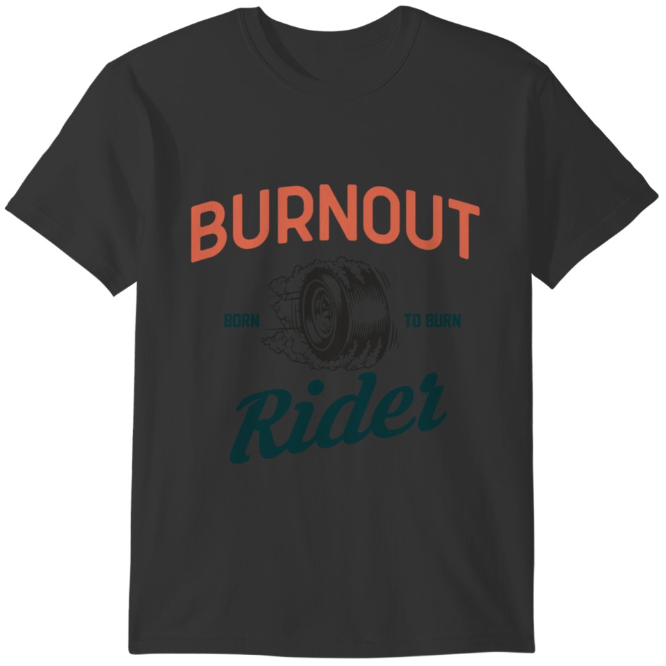 Burnout Rider T-shirt