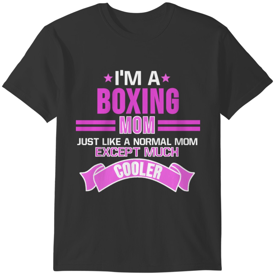Boxing Shirt Boxer Fan Funny Sayings Mom Gift T-shirt