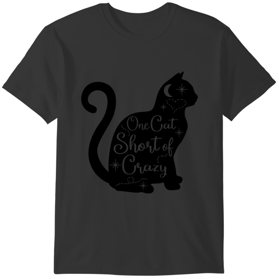 One Cat Short Of Crazy T-shirt