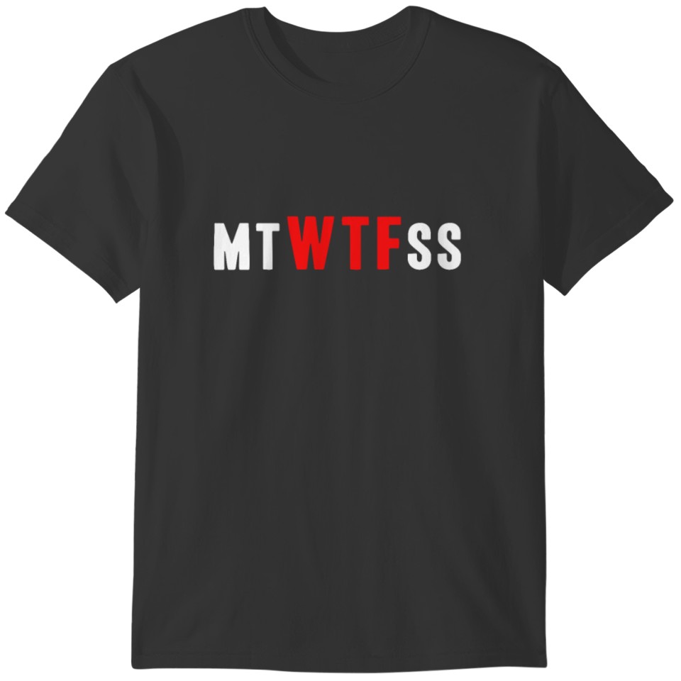 Womens Womens MTWTFSS design T-shirt